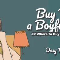 BUY ME A BOYFRIEND #2 – Where to Buy a Boyfriend?