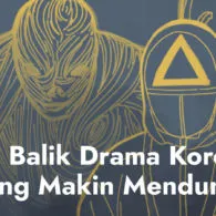 Drama Korea Makin Sukses Mendunia, Ternyata Ini 5 Rahasia dari Balik Layar!