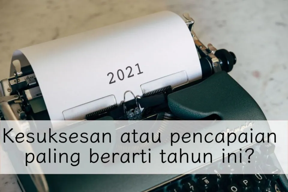 Tahun 2022 di Depan Mata, 7 Pertanyaan Refleksi Diri Ini Perlu Kamu Renungkan di Akhir Tahun 9