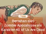 7 Karakter Pemain All of Us are Dead saat Melawan Zombi demi Bertahan Hidup
