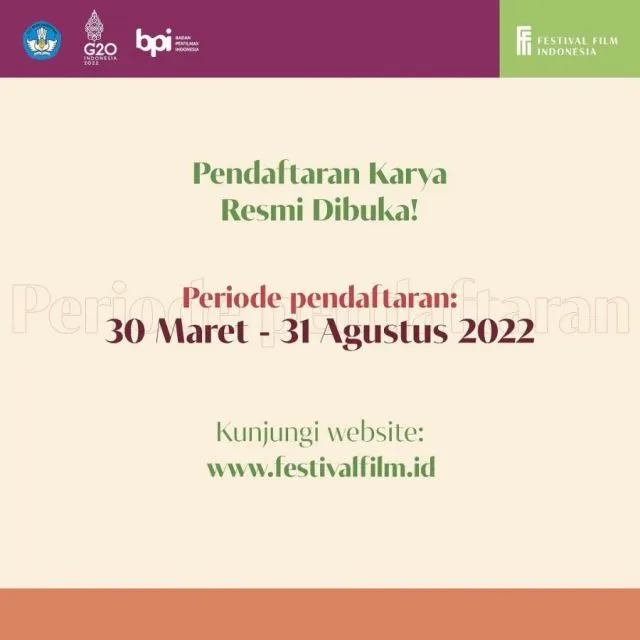 FFI 2022 Angkat Tema Perempuan, Prilly hingga Shenina Jadi Duta Baru 3 Pendaftaran FFI 2022 yang mulai dibuka