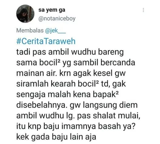 10 Cerita Kocak Warganet Salat Tarawih ini Bikin Ngakak Sekaligus Malu 19 tarweh kocak
