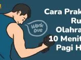 10 Menit Olahraga Pagi dengan Gerakan Simpel dan Ringan, Badan Bugar Seharian