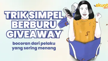 Trik Simpel Berkali-kali Menang Giveaway. Bocoran Langsung dari Pelakunya!