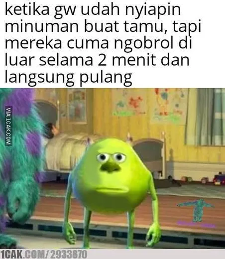 9 Meme Kocak saat Kedatangan Tamu Paling Relate. Mau Heran, tapi Namanya Juga Bertamu~ 11 Meme kedatangan tamu