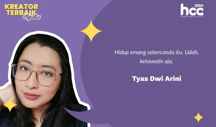Kreator Terbaik Agustus 2022, Berbagi Bahagia dengan Pembaca 6