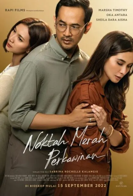 8 Film Indonesia yang Diadaptasi dari Sinetron. Hadirkan Cerita yang Lebih Segar 9 Noktah Merah Perkawinan