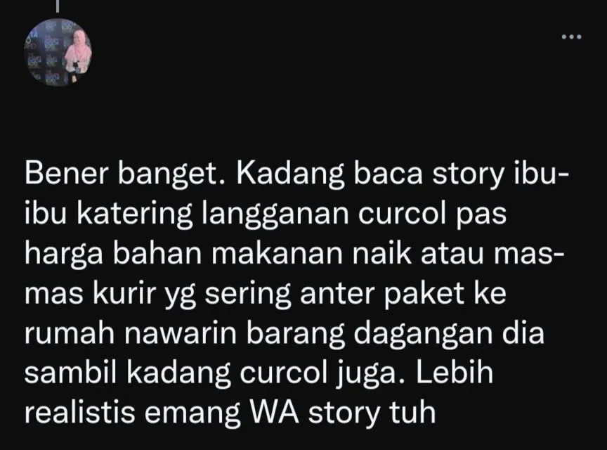 Postingan Story WA ini Dijamin Nggak Bikin Insecure, Justru Mewakili Keresahan Banyak Orang 12 Realistis