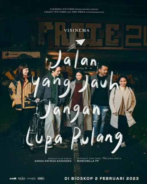 Film Indonesia yang Bakal Tayang di Bulan Februari 2023. Udah Penasaran Sama yang Mana? 10 Jalan yang Jauh, Jangan Lupa Pulang