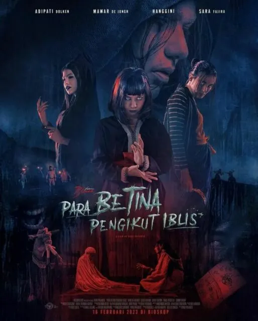 Film Indonesia yang Bakal Tayang di Bulan Februari 2023. Udah Penasaran Sama yang Mana? 16 Para Betina Pengikut Iblis