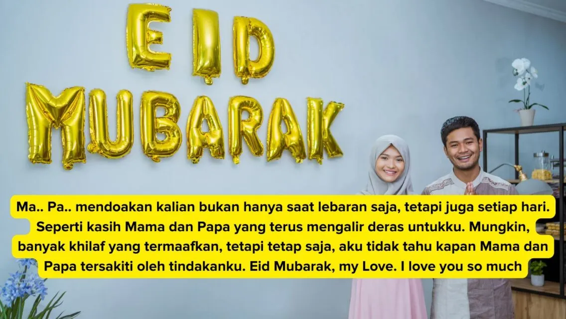 Kumpulan Ucapan Hari Raya Idul Fitri untuk Orang Tua, Penuh Makna dan Bikin Baper 15 ucapan selamat lebaran yang bikin terharu