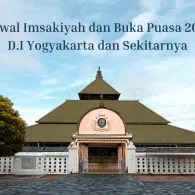 Jadwal Imsakiyah dan Buka Puasa 2026 untuk Kota Jogja. Cek Dulu Supaya Puasa Lancar!
