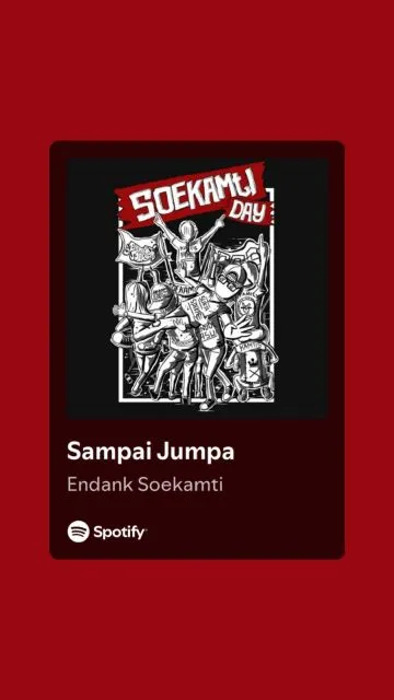11 Lagu untuk Orang Meninggal, Cocok untuk Mengenang Orang Tersayang 13 hipwee-Lagu untuk orang meninggal Endank Soekamti - Sampai Jumpa