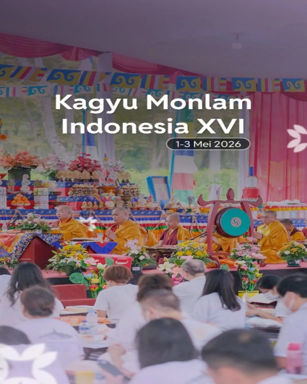 Kagyu Monlam Indonesia XVI