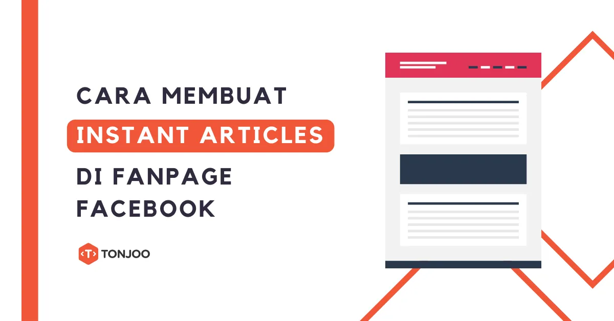 Cara membuat Instant Articles di Fanpage Facebook