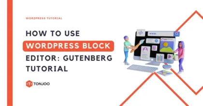 How to Use the WordPress Block Editor: Gutenberg Tutorial