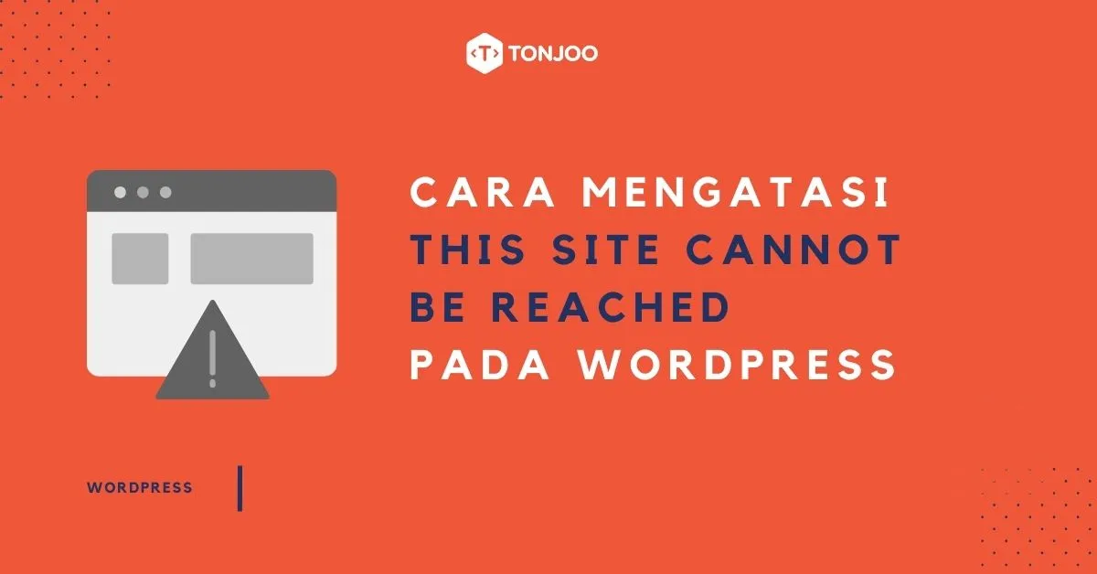 Cara Mengatasi This site can’t be reached pada Website WordPress