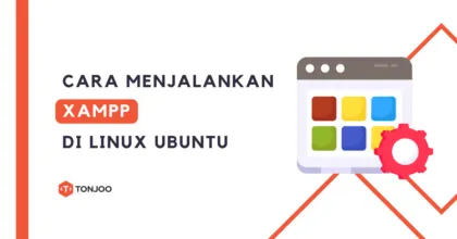 Cara Menjalankan XAMPP di Linux Ubuntu