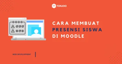 Cara Membuat Presensi di Moodle dalam 4 Tahap
