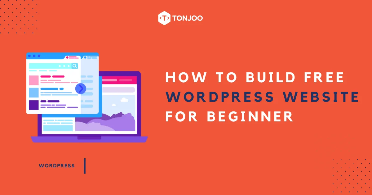 How to Build WordPress Website: A Beginners Guide