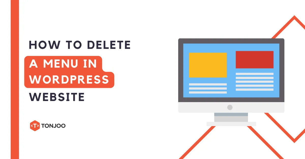 How to Delete a Menu in WordPress Website: 2 Simple Methods