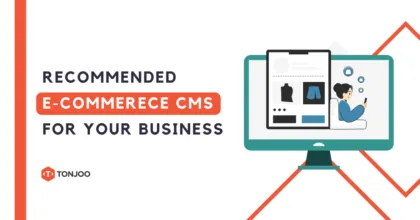 5+ Best E-commerce CMS Platforms to Build Your Online Store