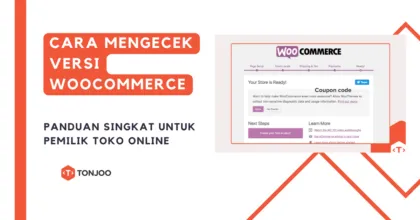 Cara Mengecek Versi WooCommerce dengan Mudah untuk Pemula