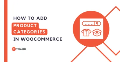 How to Add Product Categories in WooCommerce Easily