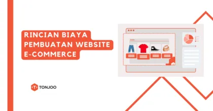 Rincian Biaya Pembuatan Website E-Commerce Tahun 2025