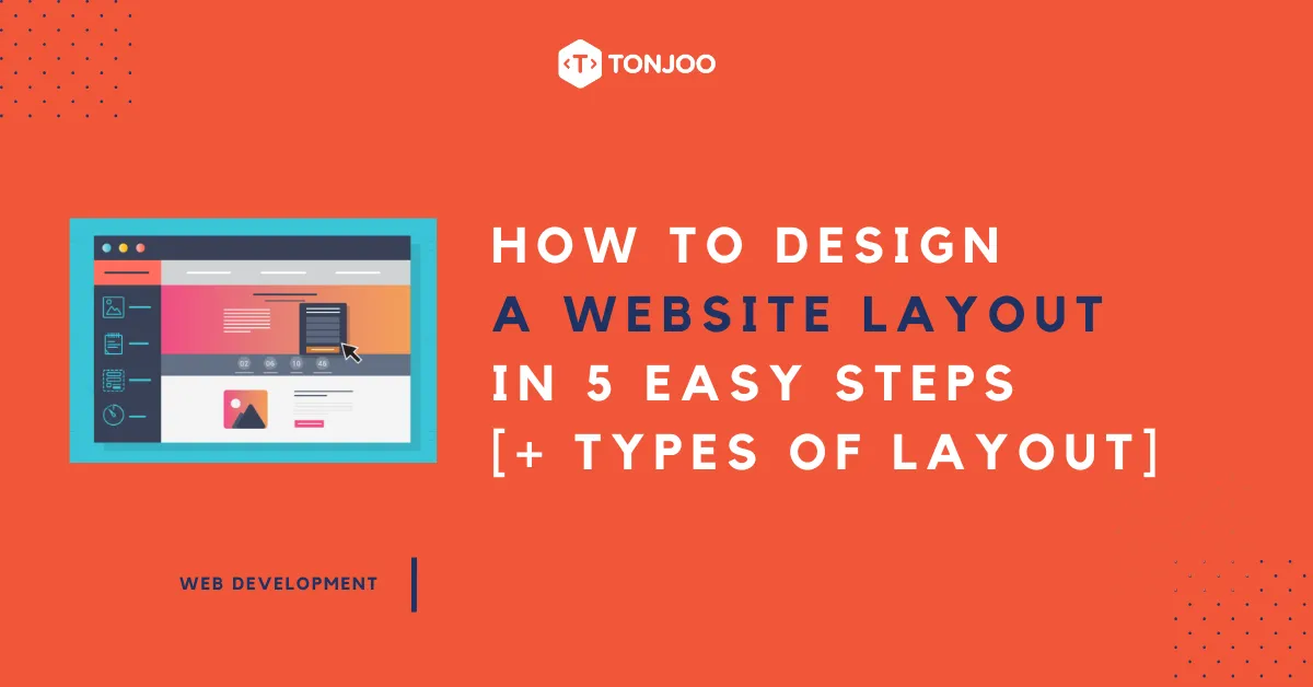 How to Design a Website Layout in 5 Easy Steps [+ Types of Layout]