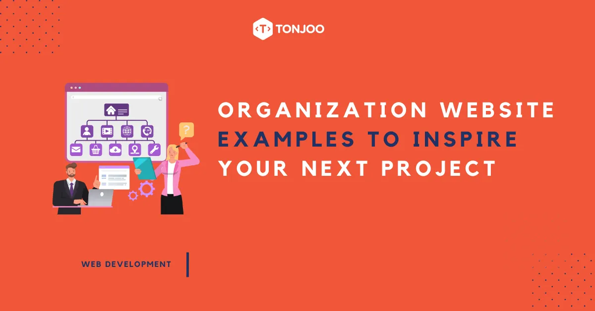Organization Website Examples to Inspire Your Next Project